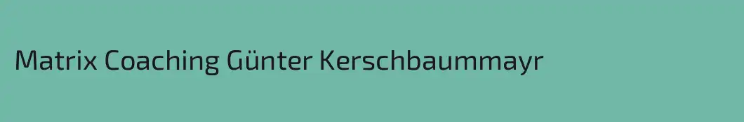Matrix Coaching Günter Kerschbaummayr